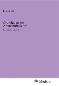 Produktbild: Grundz&uuml;ge der Arzneimittellehre