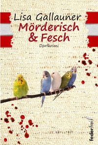 Produktbild: M&ouml;rderisch und Fesch: &Ouml;sterreich Krimi