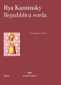 Produktbild: Repubblica sorda. Testo inglese a fronte
