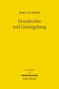 Produktbild: Grundrechte und Gesetzgebung
