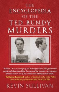 Produktbild: The Encyclopedia Of The Ted Bundy Murders