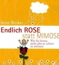 Produktbild: Becker, I: Endlich Rose statt Mimose/CD
