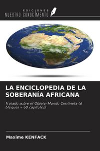 Produktbild: LA ENCICLOPEDIA DE LA SOBERAN&Iacute;A AFRICANA