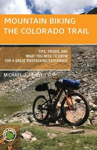 Produktbild: Mountain Biking the Colorado Trail