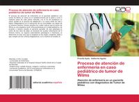 Produktbild: Proceso de atenci&oacute;n de enfermer&iacute;a en caso pedi&aacute;trico de tumor de Wilms