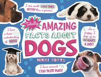 Produktbild: Totally Amazing Facts about Dogs
