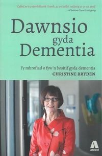 Produktbild: Dawnsio gyda Dementia - Fy Mhrofiad o Fyw'n Bositif gyda Dementia