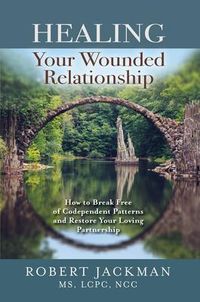 Produktbild: Healing Your Wounded Relationship
