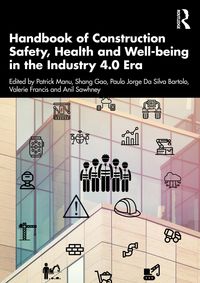 Produktbild: Handbook of Construction Safety, Health and Well-being in the Industry 4.0 Era