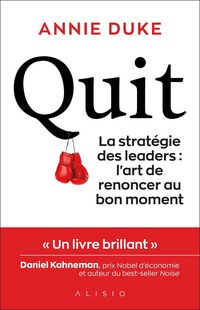Produktbild: Quit : la strat&eacute;gie des leaders : l'art de renoncer au bon moment