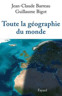 Produktbild: Toute la g&eacute;ographie du monde