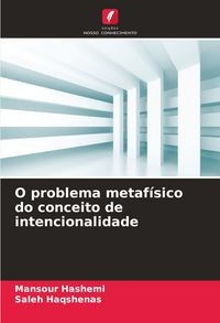 Produktbild: O problema metaf&iacute;sico do conceito de intencionalidade