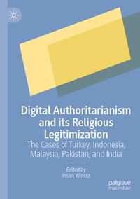 Produktbild: Digital Authoritarianism and its Religious Legitimization
