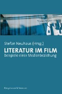 Literatur im Film Stefan Neuhaus