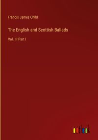 Produktbild: The English and Scottish Ballads