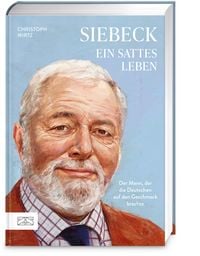 Produktbild: Siebeck &ndash; Ein sattes Leben