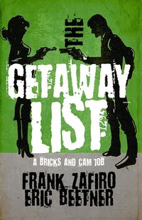 Produktbild: The Getaway List (A Bricks & Cam Job, #3)