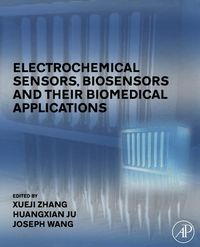 Produktbild: Electrochemical Sensors, Biosensors and their Biomedical Applications