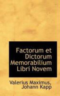 Produktbild: Factorum Et Dictorum Memorabilium Libri Novem