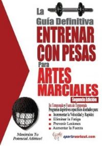 Produktbild: La guia definitiva - Entrenar con pesas para artes marciales