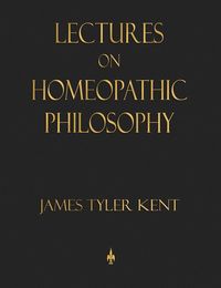 Produktbild: Lectures on Homeopathic Philosophy