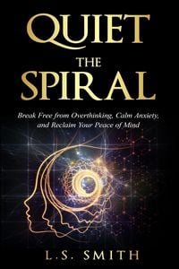 Produktbild: Quiet the Spiral