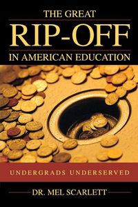 Produktbild: The Great Rip-Off in American Education
