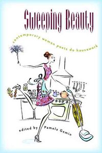Produktbild: Sweeping Beauty: Contemporary Women Poets Do Housework