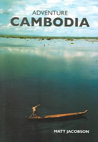 Produktbild: Adventure Cambodia: An Explorer's Travel Guide