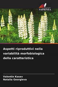 Produktbild: Aspetti riproduttivi nella variabilit&agrave; morfobiologica della caratteristica