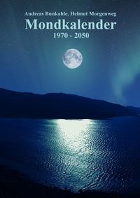 Bild vom Artikel Mondkalender 1970 - 2050 vom Autor Andreas Bunkahle