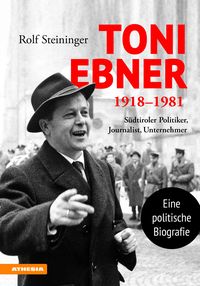 Toni Ebner 1918–1981