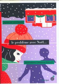 Produktbild: Le probl&egrave;me avec No&euml;l...