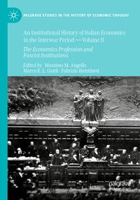 Produktbild: An Institutional History of Italian Economics in the Interwar Period &mdash; Volume II