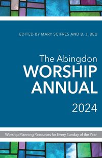 Produktbild: Beu, B: Abingdon Worship Annual 2024