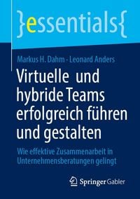 Produktbild: Virtuelle und hybride Teams erfolgreich f&uuml;hren und gestalten