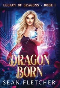 Produktbild: Dragon Born (Legacy of Dragons Book One)