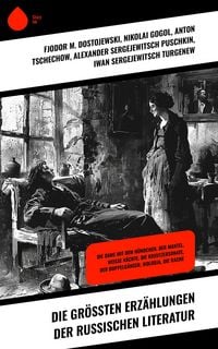 Produktbild: Die gr&ouml;&szlig;ten Erz&auml;hlungen der russischen Literatur