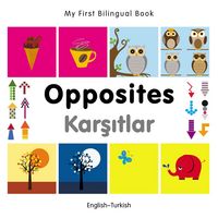 Produktbild: My First Bilingual Book-Opposites (English-Turkish)
