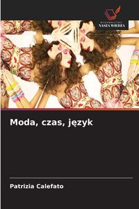 Produktbild: Moda, czas, j&iquest;zyk