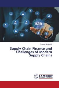 Produktbild: Supply Chain Finance and Challenges of Modern Supply Chains