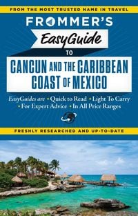 Produktbild: Delsol, C: Frommer's Easyguide to Cancun and the Caribbean C