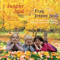 Bild vom Artikel Frag Jesper Juul - Gespräche mit Eltern vom Autor Jesper Juul