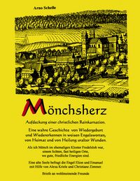 Produktbild: M&ouml;nchsherz. Aufdeckung einer christlichen Reinkarnation