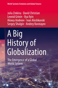 Bild vom Artikel A Big History of Globalization vom Autor Julia Zinkina