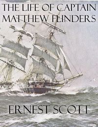 Produktbild: The Life of Captain Matthew Flinders