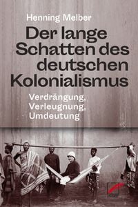 Produktbild: Der lange Schatten des deutschen Kolonialismus