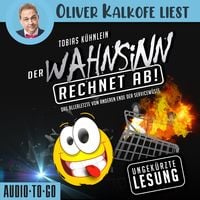 Produktbild: Der Wahnsinn rechnet ab!