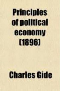 Produktbild: Principles of Political Economy (1896)