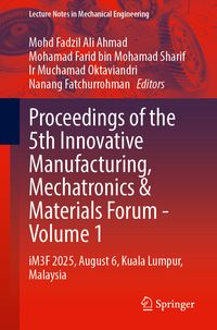 Produktbild: Proceedings of the 5th Innovative Manufacturing, Mechatronics & Materials Forum - Volume 1